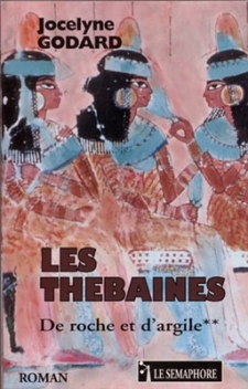 Les Thébaines - Tome 02 - De Roche et d'Argile