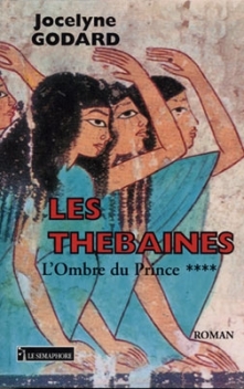 LES THÉBAINES - TOME 04 - L'OMBRE DU PRINCE