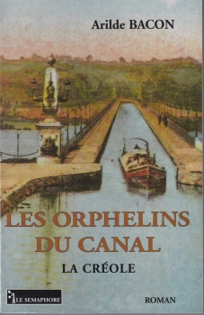 LES ORPHELINS DU CANAL - LA CRÉOLE