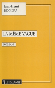 LA MÊME VAGUE