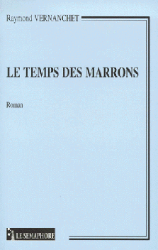 Le temps des marrons