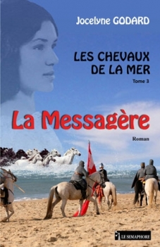 Les chevaux de la mer - La Messagère - Tome 3