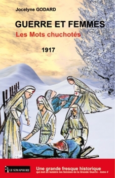 GUERRE ET FEMMES - LES MOTS CHUCHOTÉS - TOME 4