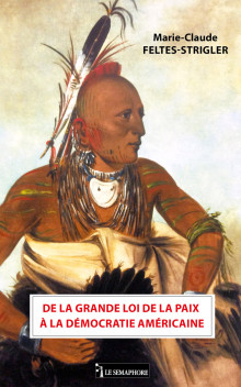 DE LA GRANDE LOI DE LA PAIX À LA DÉMOCRATIE AMÉRICAINE