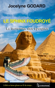 La traversée des époques - Le Sphinx foudroyé