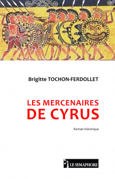 LES MERCENAIRES DE CYRUS